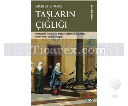 Taşların Çığlığı | Gilbert Sinoue - Resim 1