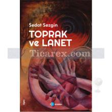 Toprak ve Lanet | Sedat Sezgin