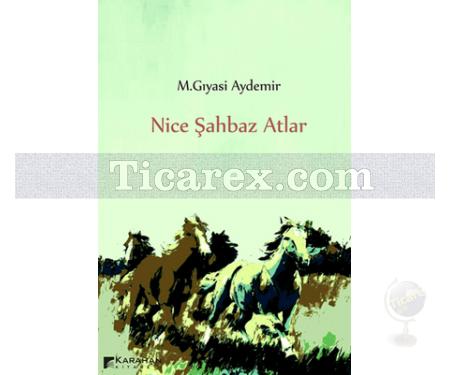 Nice Şahbaz Atlar | M. Gıyasi Aydemir - Resim 1