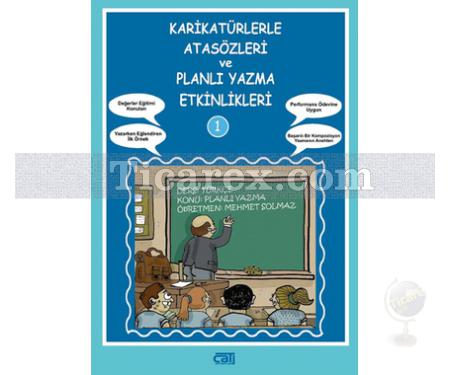 Karikatürlerle Atasözleri ve Planlı Yazma Etkinlikleri 1 | Mehmet Solmaz - Resim 1