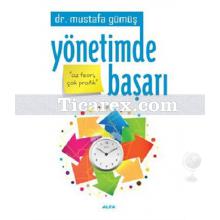 Yönetimde Başarı | Mustafa Gümüş