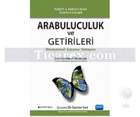 Arabuluculuk ve Getirileri | Joseph P. Folger, Robert A. Barauch Bush - Resim 1