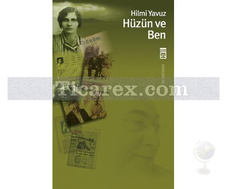 Hüzün ve Ben | Hilmi Yavuz - Resim 1