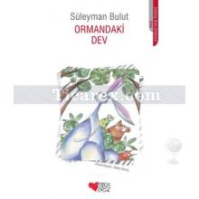 Ormandaki Dev | Süleyman Bulut