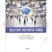 İşletme Bilimine Giriş | Esin Can, Pınar Büyükbalcı, Yasemin Bal