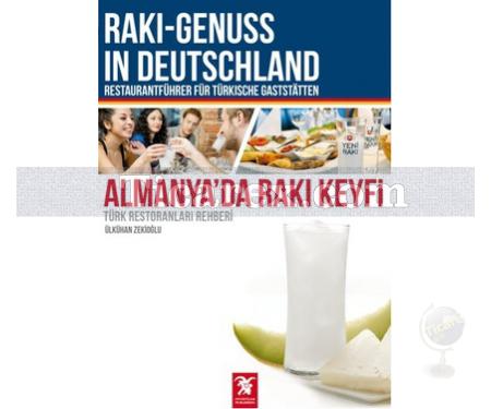 Almanya'da Rakı Keyfi (Türk Restoranları Rehberi) | Ülkühan Zekioğlu - Resim 1