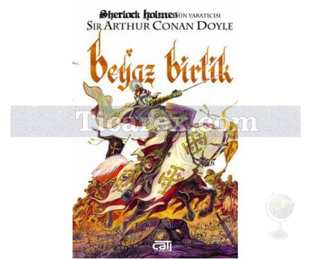 Beyaz Birlik | Arthur Conan Doyle - Resim 1