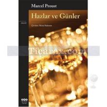 Hazlar ve Günler | Marcel Proust