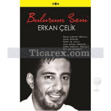 Bulurum Seni | Erkan Çelik