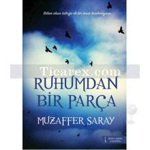 Ruhumdan Bir Parça | Muzaffer Saray