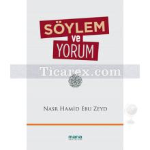 Söylem ve Yorum | Nasr Hamid Ebu Zeyd