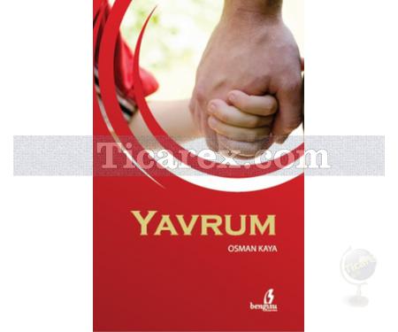 Yavrum | Osman Kaya - Resim 1