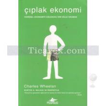 Çıplak Ekonomi | Charles Wheelan