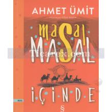 Masal Masal İçinde | Ahmet Ümit