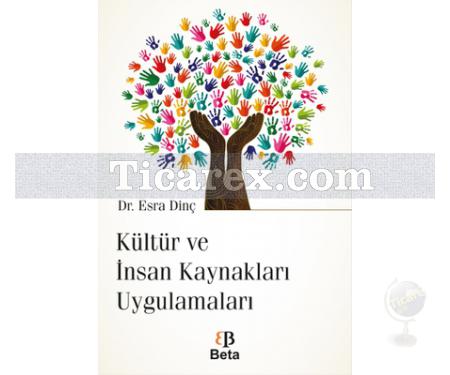 Kültür ve İnsan Kaynakları Uygulamaları | Esra Dinç - Resim 1