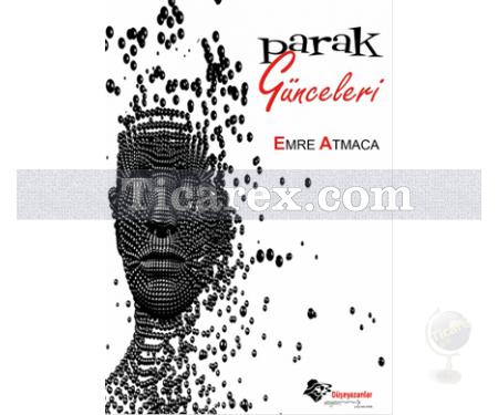 Parak Günceleri | Emre Atmaca - Resim 1