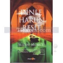 Dinle Harun Reşit | Suzan Mumcu