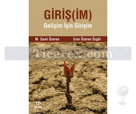 Girişim | M. Sami Özeren, Eren Özeren Özgül - Resim 1