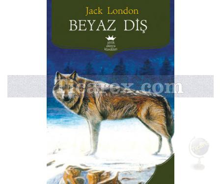 Beyaz Diş | Jack London - Resim 1