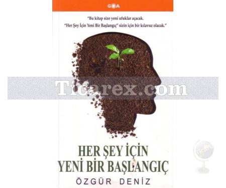 Her Şey İçin Yeni Bir Başlangıç | Özgür Deniz - Resim 1