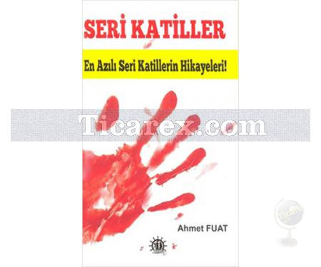 Seri Katiller | Ahmet Fuat - Resim 1