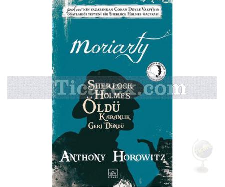 Moriarty - Sherlock Holmes Öldü Karanlık Geri Döndü | Anthony Horowitz - Resim 1