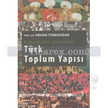 osmanli_dan_gunumuze_turk_toplum_yapisi