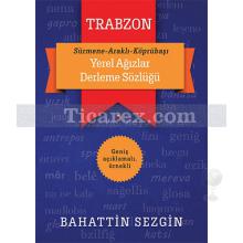 trabzon_yerel_agizlar_derleme_sozlugu