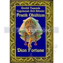 Pratik Okültizm | Dion Fortune