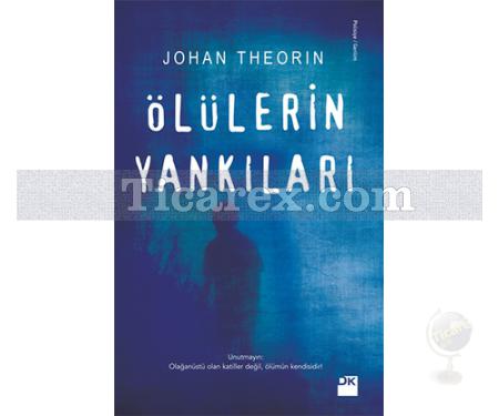 Ölülerin Yankıları | Johan Theorin - Resim 1