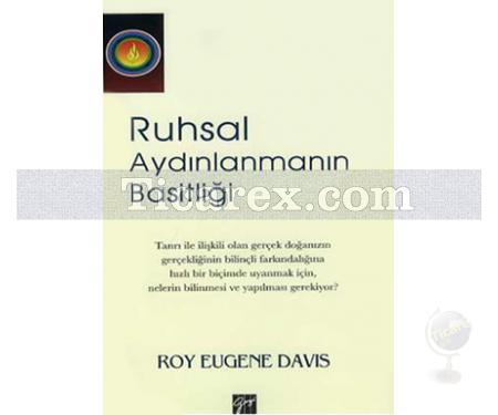 Ruhsal Aydınlanmanın Basitliği | Roy Eugene Davis - Resim 1