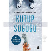 Kutup Soğuğu | Arnaldur Indridason