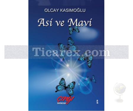 Asi ve Mavi | Olcay Kasımoğlu - Resim 1