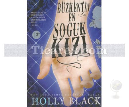 Buzkentin En Soğuk Kızı | Holly Black - Resim 1