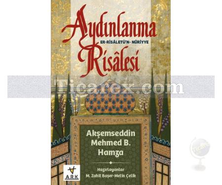 Aydınlanma Risalesi | Er-Risaletü'n-Nuriyye | Akşemseddin Mehmet B. Hamza - Resim 1