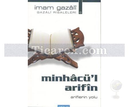 Minhacü'l Arifin | Ariflerin Yolu | İmam-ı Gazâli - Resim 1