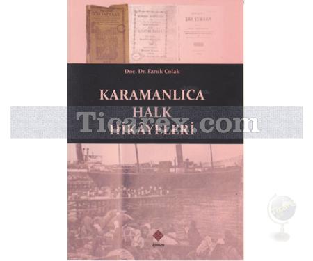 Karamanlıca Halk Hikayeleri | Faruk Çolak - Resim 1