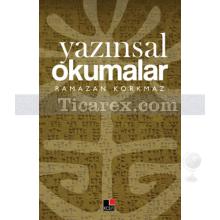 Yazınsal Okumalar | Ramazan Korkmaz