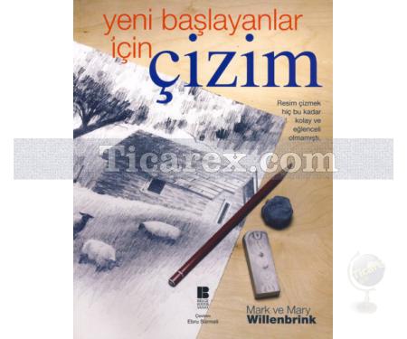 Yeni Başlayanlar İçin Çizim | Mark&Mary Willenbrink - Resim 1