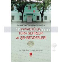 Karadağ'da Türk Sefirleri ve Şehbenderleri | Abidin Temizer , Uğur Özcan