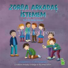 zorba_arkadas_istemem