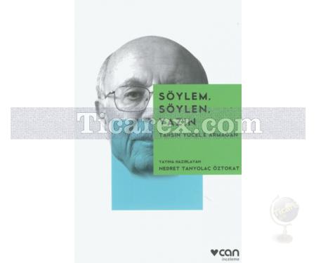 Söylem, Söylen, Yazın | Nedret Tanyolaç Öztokat - Resim 1