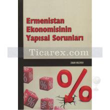 Ermenistan Ekonomisinin Yapısal Sorunları | Zaur Veliyev