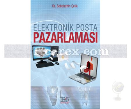 Elektronik Posta Pazarlaması | Sabahattin Çelik - Resim 1