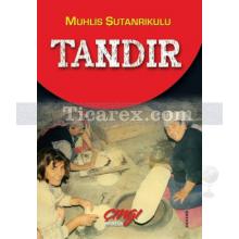 Tandır | Muhlis Şutanrıkulu