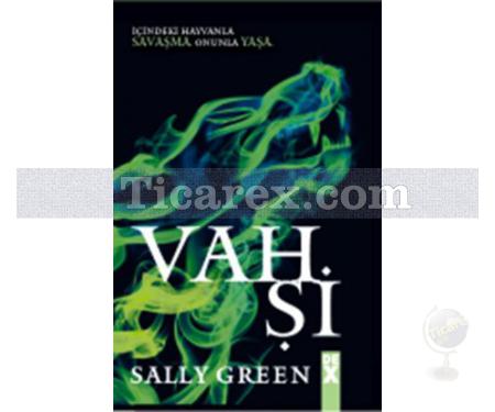 Vahşi | Bela 2 | Sally Green - Resim 1