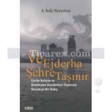 Ve Ejderha Şehre Taşınır | A. Arda Yüceyılmaz