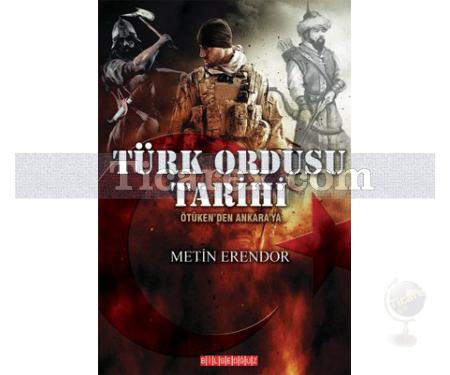 Türk Ordusu Tarihi | Metin Erendor - Resim 1