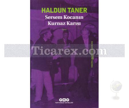 Sersem Kocanın Kurnaz Karısı | Haldun Taner - Resim 1