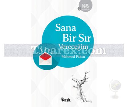 Sana Bir Sır Vereceğim | Nur Dede Anlatıyor 2 | Mehmed Paksu - Resim 1